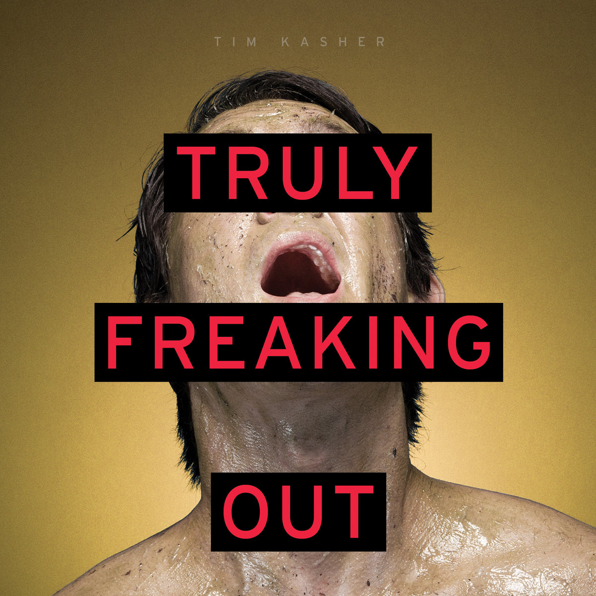 Tim Kasher - Truly Freaking Out - Vinyl