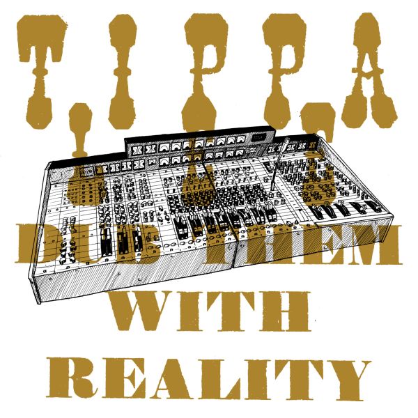 Tippa Lee - Dub Them With Reality - Vinyl