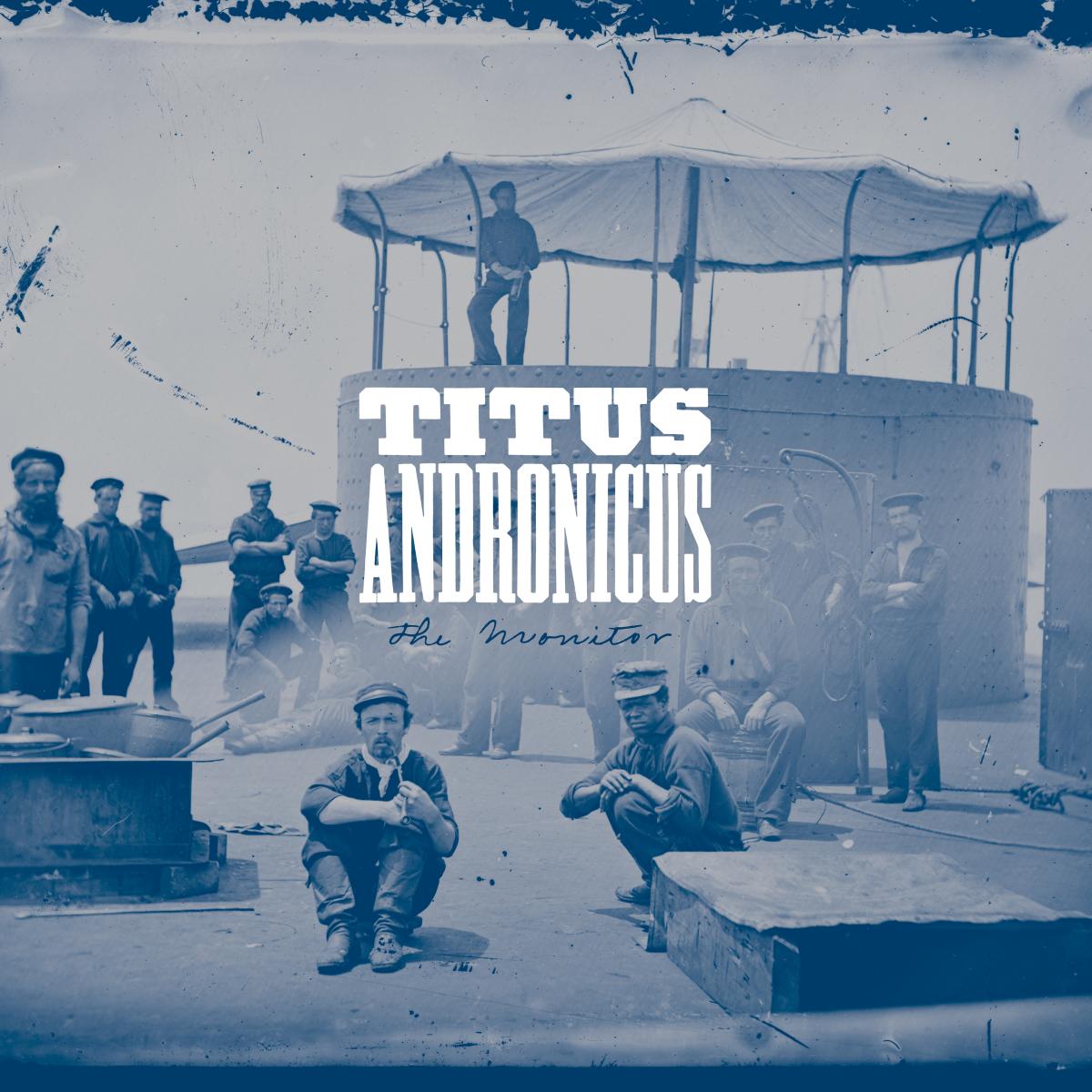 Titus Andronicus - The Monitor - Vinyl