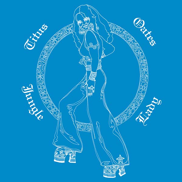 TITUS OATES - Jungle Lady - Vinyl
