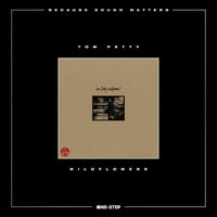 Tom Petty - Wildflowers One Step (Indie/D2C Exclusive) [2LP] - Vinyl
