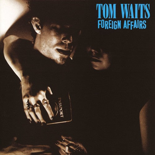 Tom Waits - Foreign Affairs (Remastered) - Vinyl