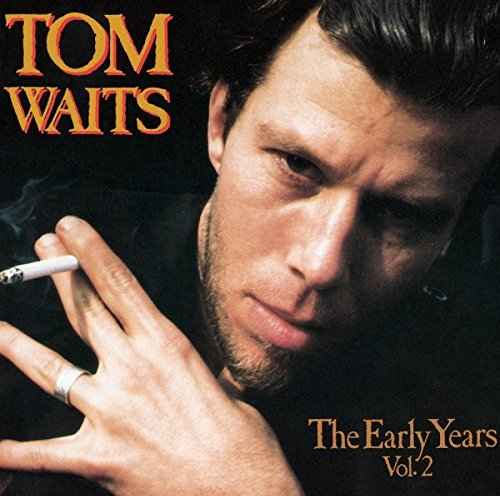 Tom Waits - The Early Years, Vol. 2 - Vinyl