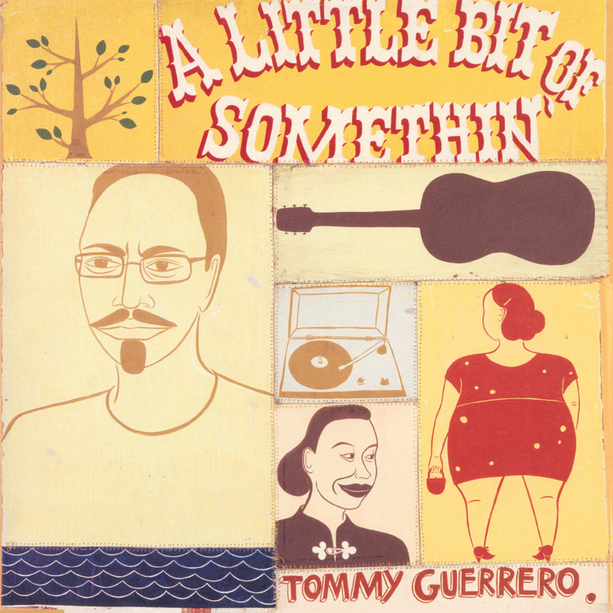 Tommy Guerrero - A Little Bit Of Somethin' - Vinyl