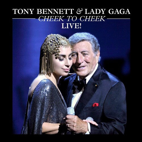 Tony Bennett & Lady Gaga - Cheek To Cheek: Live! (180 Gram Vinyl) (2 Lp's) - Vinyl