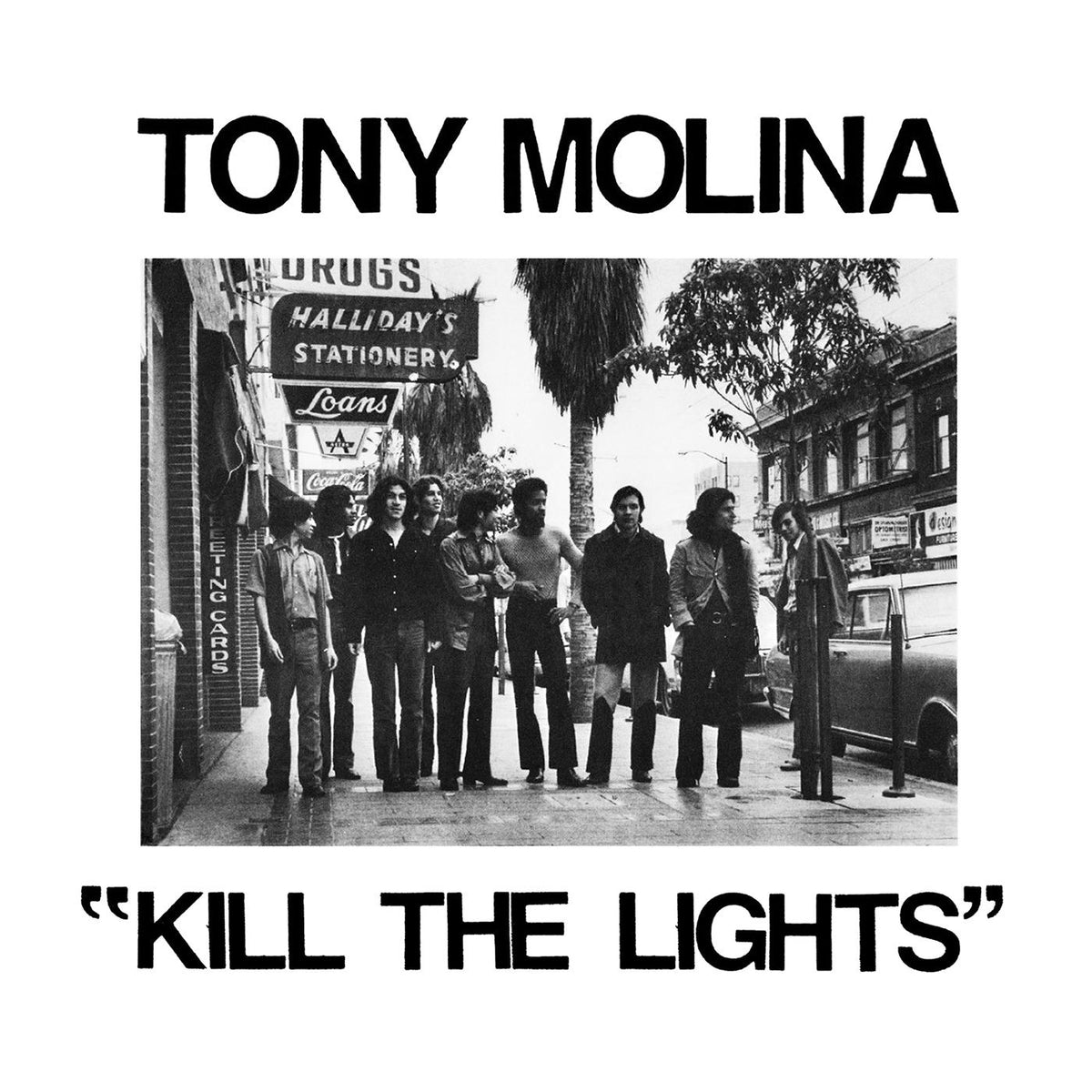 Tony Molina - Kill The Lights - Vinyl