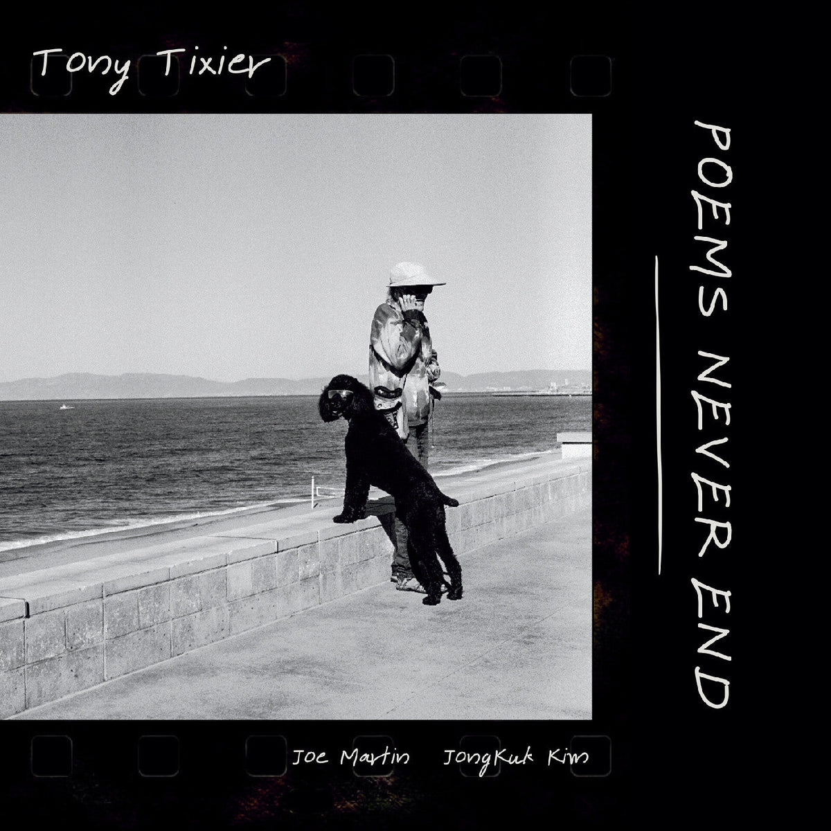 Tony Tixier - Poems Never End - CD