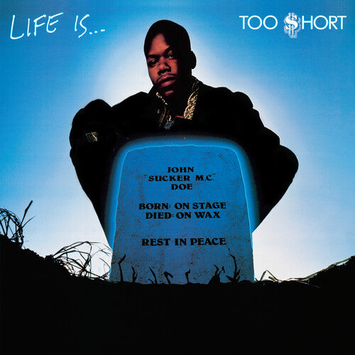Too $hort - Life Is...Too $hort (150 Gram Vinyl, Download Insert) - Vinyl