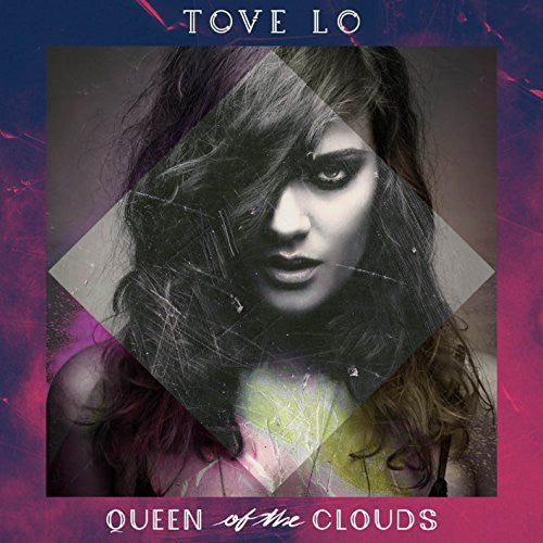 Tove Lo - Queen of the Clouds [Explicit Content] (2 Lp's) - Vinyl