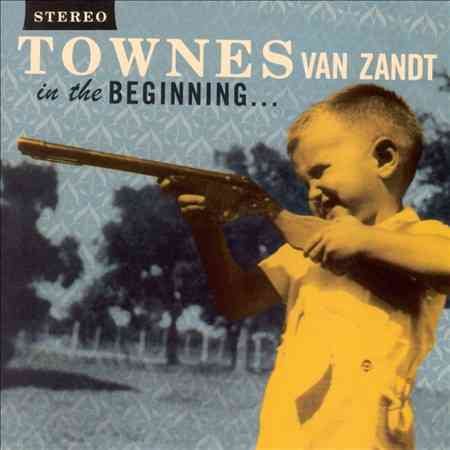 Townes Van Zandt - IN THE BEGINNING - Vinyl