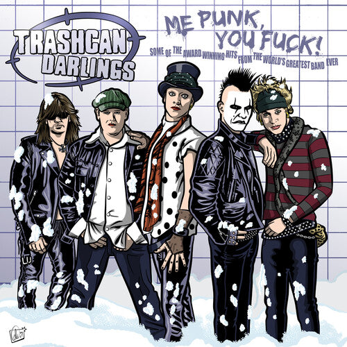 Trashcan Darlings - Me Punk, You Fuck! (Colored Vinyl, Red) - Vinyl