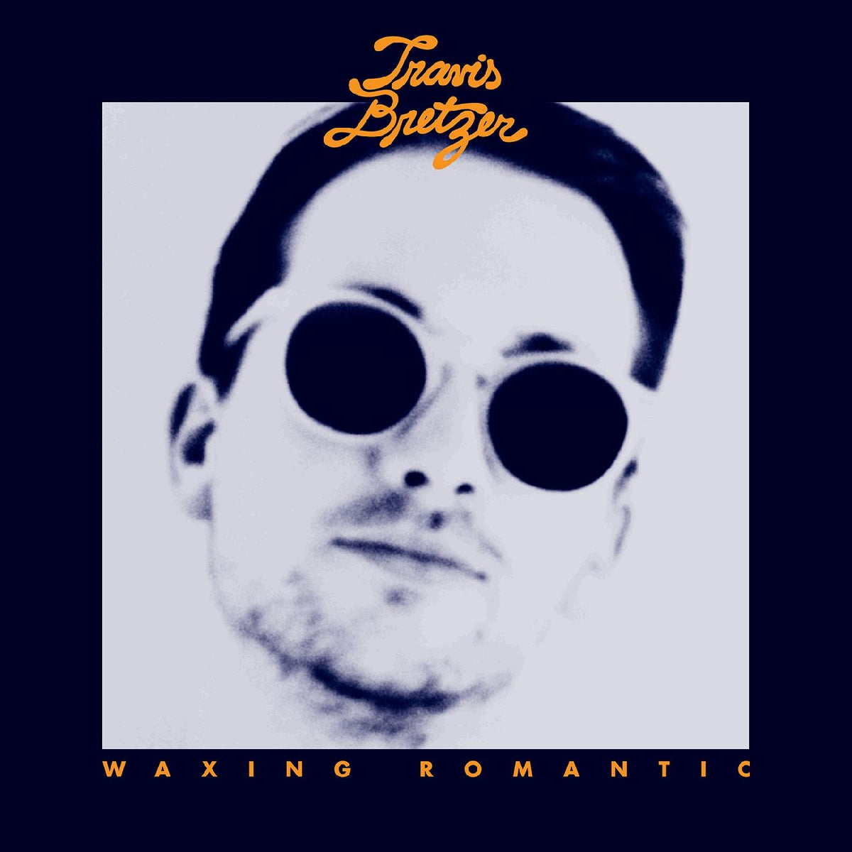 Travis Bretzer - Waxing Romantic - Vinyl