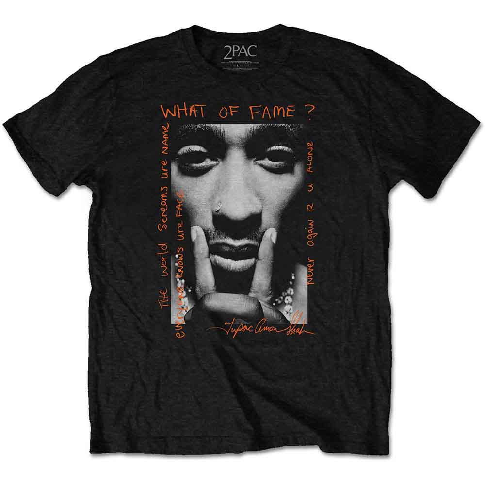 Tupac - What Of Fame? - T-Shirt Black