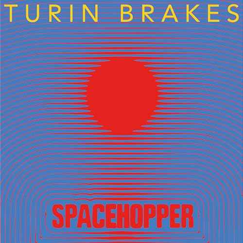 Turin Brakes - Spacehopper - Vinyl