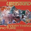 Ultrasound - Everything Picture (Deluxe Edition) - Vinyl