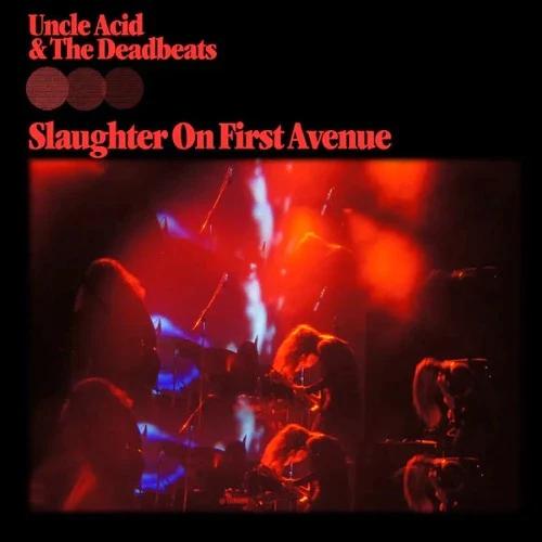 Uncle Acid & The Deadbeats - Slaughter On First Avenue (Colored Vinyl, Purple, Gatefold LP Jacket) (2 Lp's) - Vinyl
