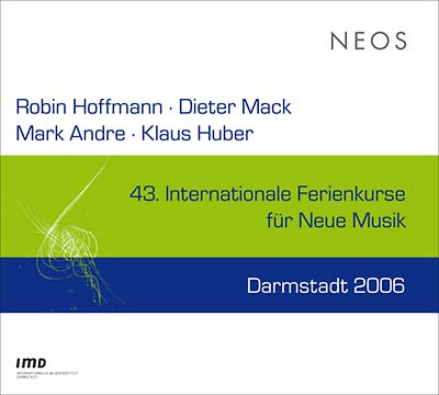 Va - 43 Internationale Ferienkurse Fur Neue Musik Darmstadt 2006 - CD