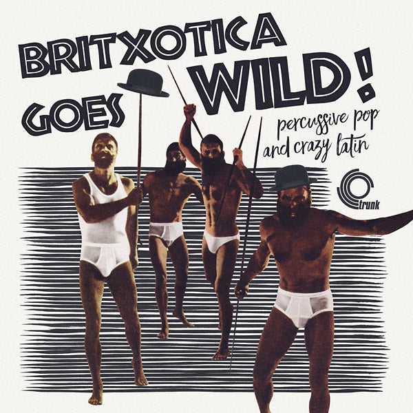 Va - Britxotica! Goes Wild!: Percussive Pop And Crazy Latin - Vinyl