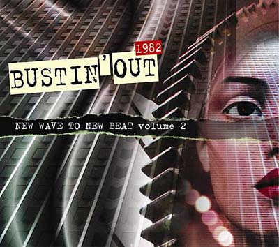 Va - Bustin' Out 1982 - New Wave To New Beat Volume 2 - CD