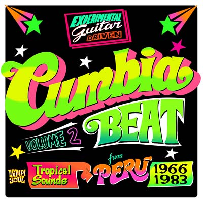 Va - Cumbia Beat Volume 2: Tropical Sounds from Peru 1966-1983 - CD