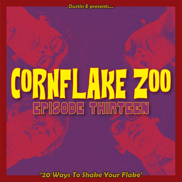 Va - Dustin E Presents... Cornflake Zoo: Episode Thirteen "20 Ways To Shake Your Flake" - CD