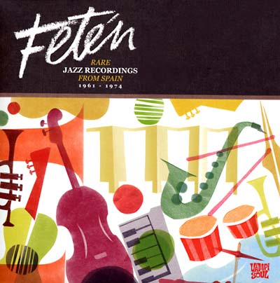 Va - Feten: Rare Jazz Recordings from Spain 1961-1974 - CD