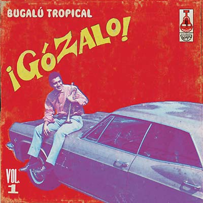 Va - Gozalo! - Bugalú Tropical Vol. 1 - Vinyl