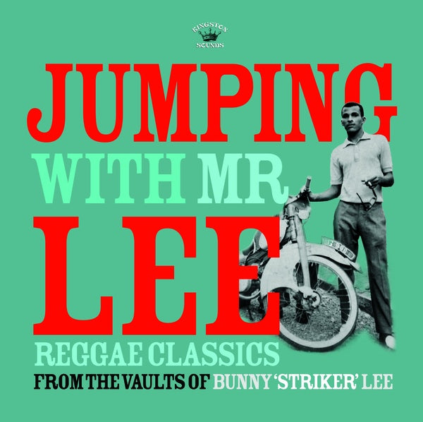 Va - Jumping With Mr Lee: Reggae Classics From The Vault Of Bunny "Striker" Lee - CD