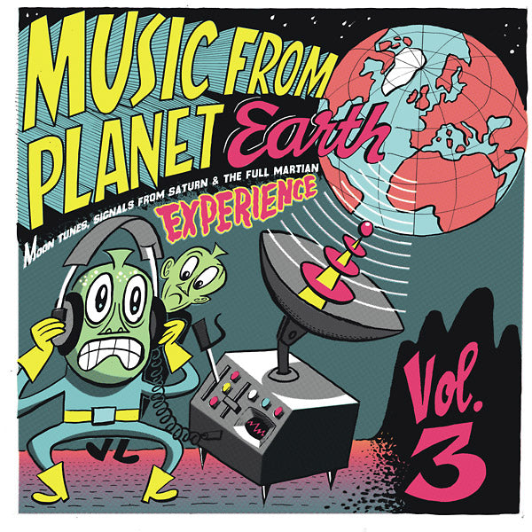 Va - Music From Planet Earth Volume 3: Moon Tunes, Signals From Saturn & The Full Martian Experience - Vinyl