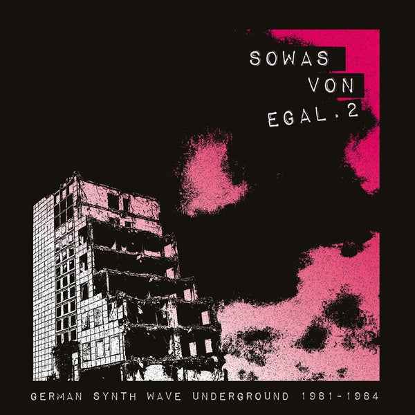 Va - Sowas Von Egal 2: German Synth Wave Underground 1981-1984 -