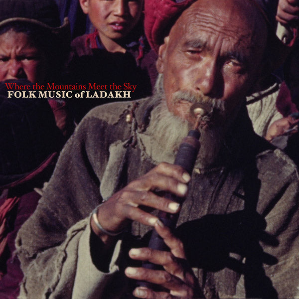 Va - Where the Mountains Meet the Sky: Folk Music of Ladakh - Vinyl