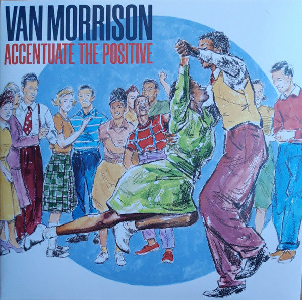 Van Morrison - Accentuate The Positive [2 LP] - Vinyl