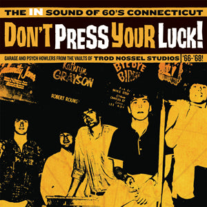Various Artists - Don't Press Your Luck! The IN Sound of 60's Connecticut - Vinyl