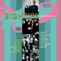 Various Artists - Eighties Collected Vol. 2 (Limited Edition, 180 Gram Vinyl, Colored Vinyl, Pink) (2 Lp's) - Vinyl