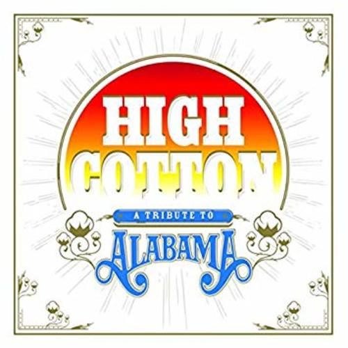 Various Artists - High Cotton: A Tribute To Alabama (COLOR VINYL) - Vinyl