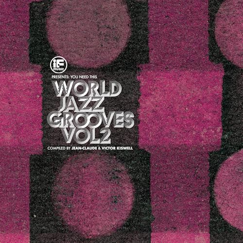 Various Artists - If Music Presents You Need This!: ?World Jazz Grooves Volume 2? Compiled By Je [2Lp] - Vinyl