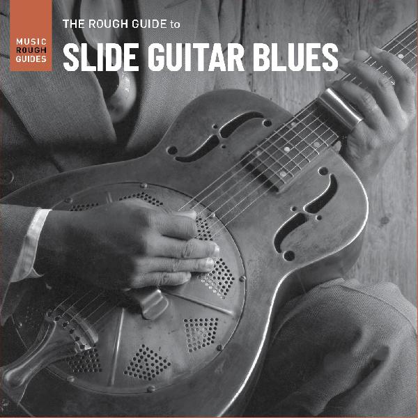 Various Artists - Rough Guide To Slide Guitar Blues - Vinyl