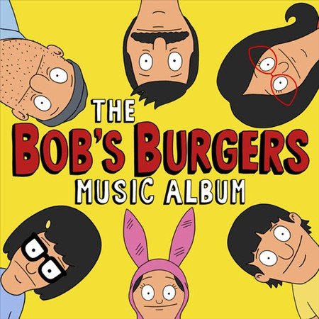 Various Artists - The Bob's Burgers Music Album (With Bonus 7", Digital Download Card) (4 Lp's) - Vinyl