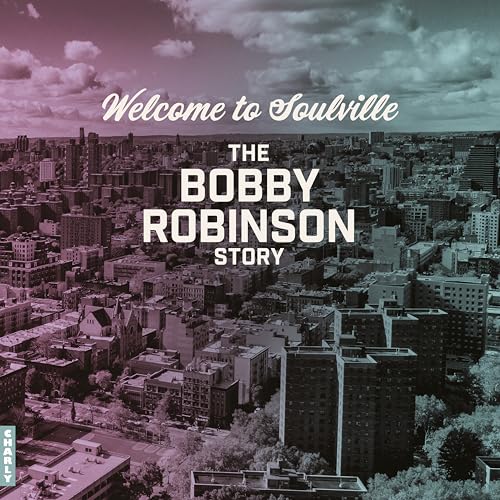 Various Artists - Welcome To Soulville (The Bobby Robinson Story) - Vinyl