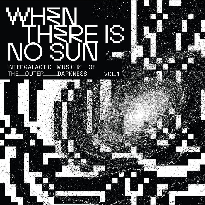 Various Artists - When There Is No Sun Vol. 1 - Vinyl