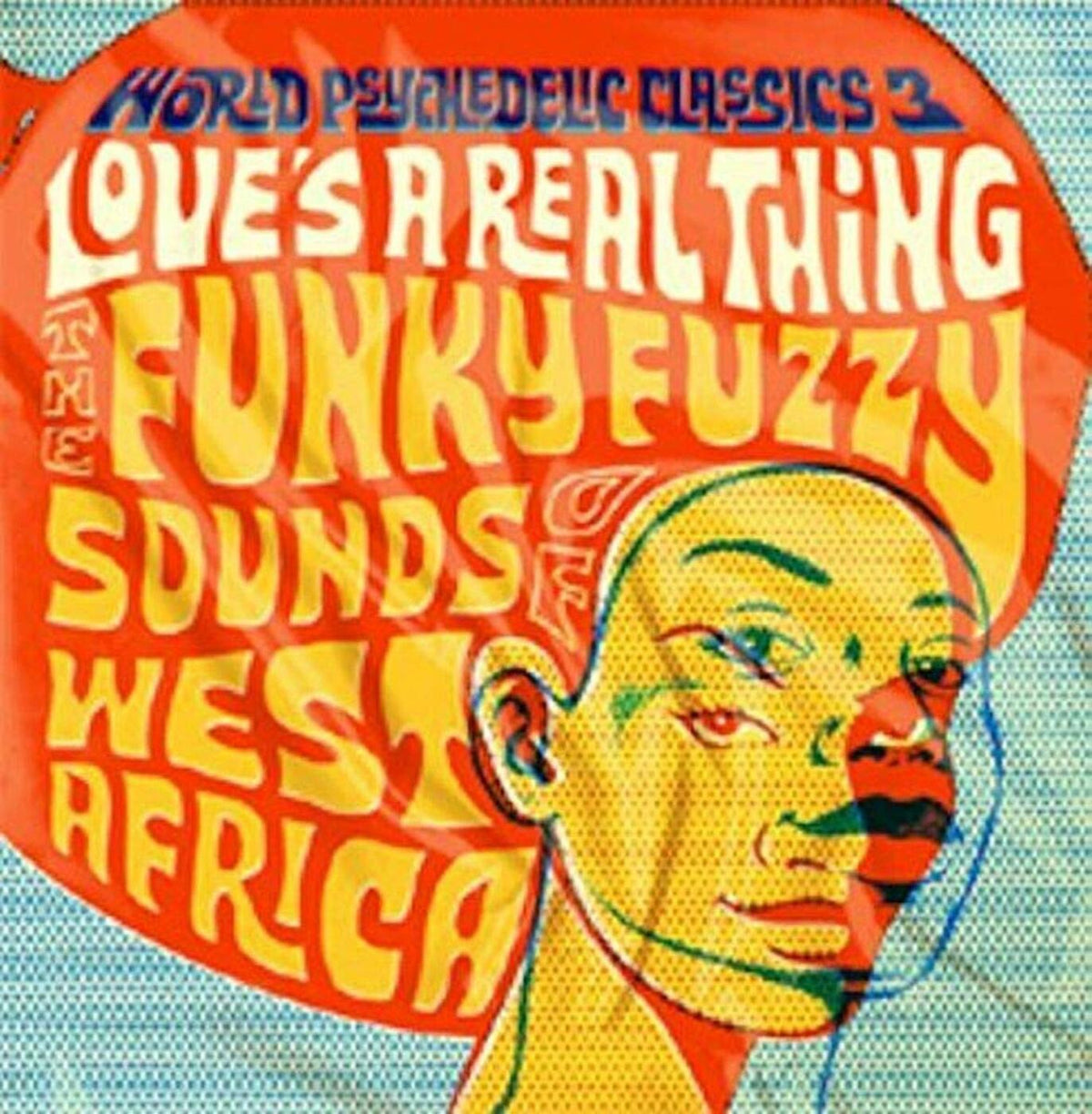 Various Artists - World Psychedelic Classics 3: Love's A Real Thing - Vinyl