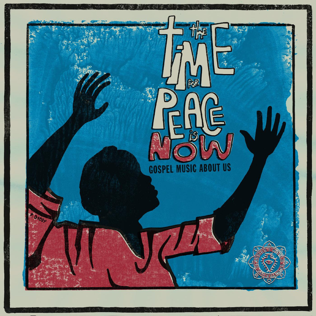 Various Artists - World Spirituality Classics 2:The Time For Peace Is Now - Vinyl