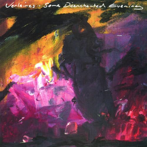 Verlaines - Some Disenchanted Evening (Rsd 4.12.25) - Vinyl
