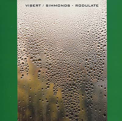VIBERT/SIMMONDS - Rodulate - Vinyl