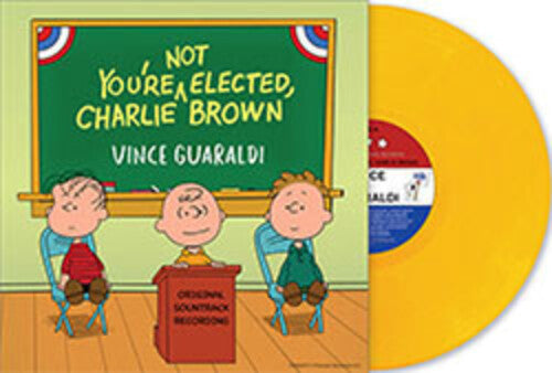 Vince Guaraldi - You're Not Elected, Charlie Brown (Indie Exclusive, Colored Vinyl, Yellow) - Vinyl