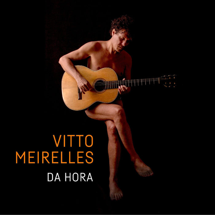 Vitto Meirelles - Da Hora - CD