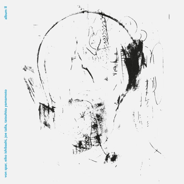 Von Spar/Eiko Ishibashi/Joe Talia/Tatsuhisa Yamamo - Album Ii - Vinyl