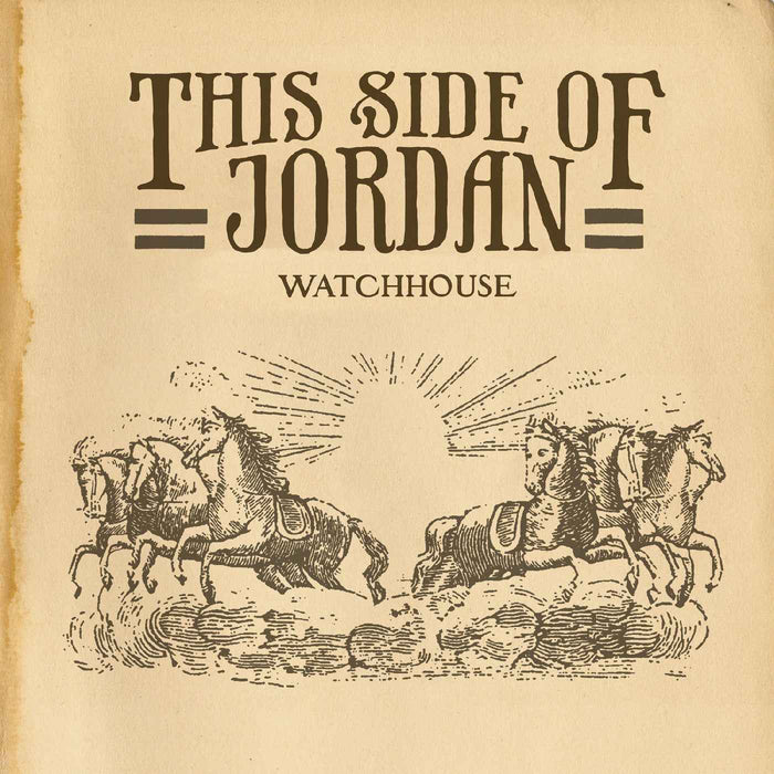Watchhouse - This Side Of Jordan - Vinyl