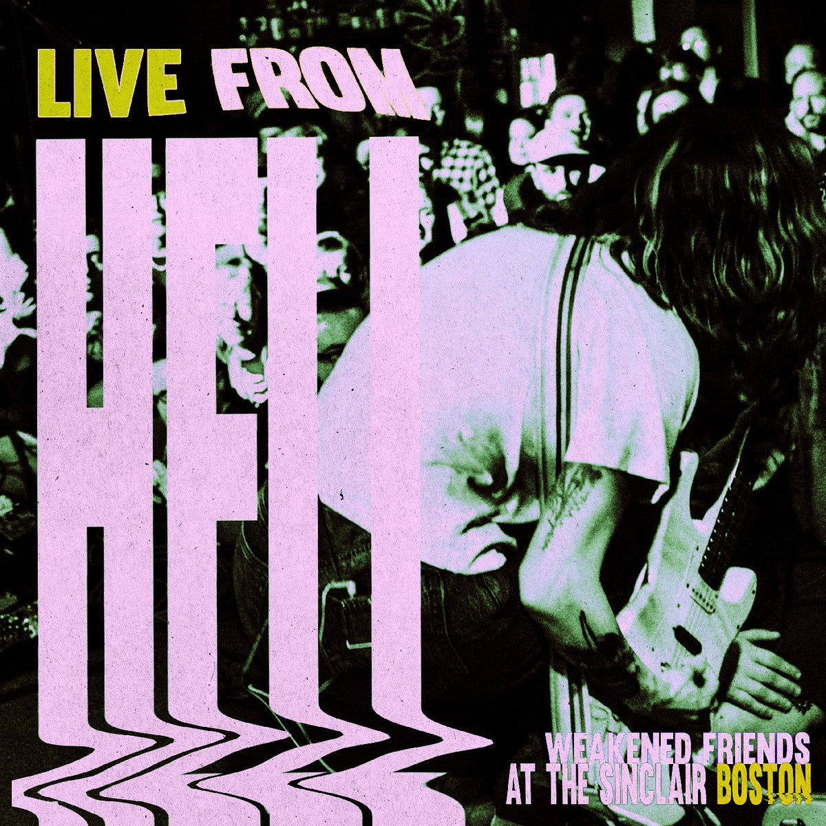 Weakened Friends - Live From Hell - Vinyl