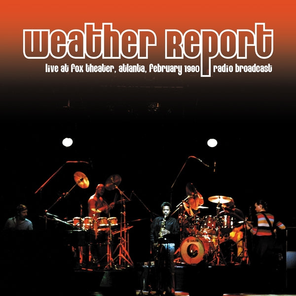 Weather Report - Live At Fox Theater, Atlanta February 1980 - Vinyl